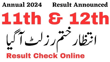 12th Class Result 2024 | 11th Class Result 2024 | Inter Part 1 & 2 Result 2024 Announced