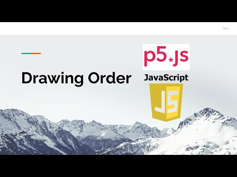 Drawing Order with p5.js
