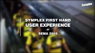 Symplex First hand user experience at SEMA 2016 - Long Version