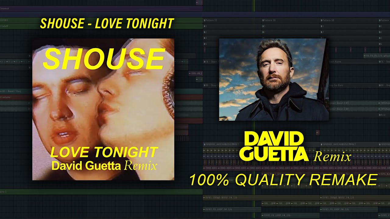 SHOUSE - LOVE TONIGHT (DAVID GUETTA REMIX) 100% QUALITY REMAKE + FLP (MADE IN UKRAINE 🇺🇦)