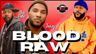 Blood Raw on Why Jeezy Stopped My Album and Why I Left CTE ( Full Interview)