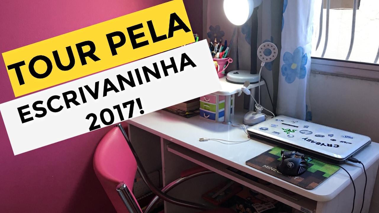 tour pela minha escrivaninha