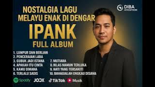 TANPA IKLAN - FULL ALBUM IPANK 2025