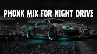 PHONK DRIFF MIX FOR NIGHT DRIVE #4 | Burn Out - Mountaineer | Phonk