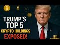 Donald Trump's SHOCKING Crypto Portfolio Revealed | Top 5 Coins to invest in 2025