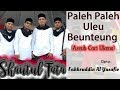 Paleh Paleh Uleu Beunteung (Azeub Caci Ulama) || Kasidah Aceh || By Shautul Fata