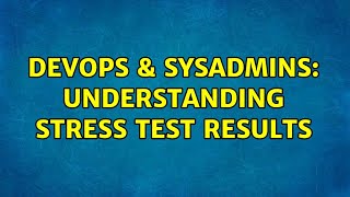 Celebrity DevOps & SysAdmins: Understanding Stress Test Results Net Worth