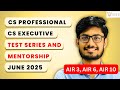 Best CS Test Series | Mentorship | June 2025 I CS Executive | CS Professional | By Harsh Dev