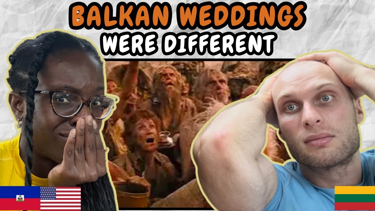 REACTION TO Balkan Weddings Were Different | FIRST TIME WATCHING
