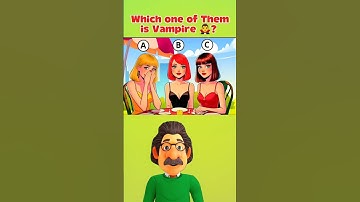 99.9% FAILS 😇, which one of them is a vampire?🤯🔥 #riddles #puzzle #quiz #shorts