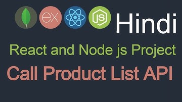 React and node JS project in Hindi #23 Integrate Product List API