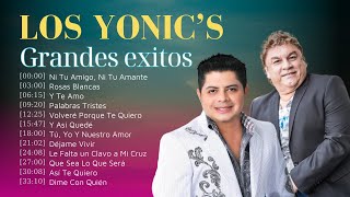 LOS YONIC'S (2024) | Las 25 mejores canciones de LOS YONIC'S2024 |LOS YONIC'S Top Hits 70s 80s music