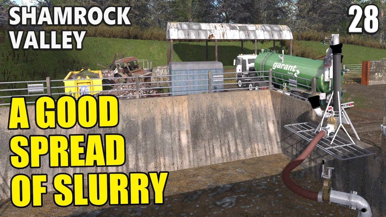 A GOOD SPREAD OF SLURRY | Shamrock Valley | Farming Simulator 17 - #28