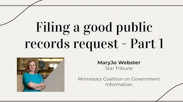 Filing a good public records request - Part 1
