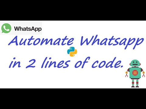 WHATSAPP AUTOMATION || SCHEDULE MESSAGES|| IN 2 LINES OF CODE || PYTHON IN HINDI