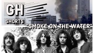 The TRUE Story of Smoke On The Water - GH Shorts #1