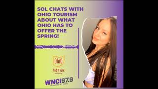 Sol Chats with Ohio Tourism on what to do this Spring in Ohio