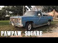 Dad&#39;s New PawPaw Square | Phillips Phabworks