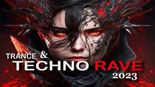 Techno Rave Mix & Trance 2023