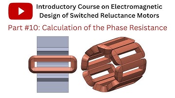 Calculation of the phase resistance of SRM (Part 10)
