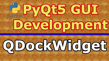 How To Create DockAble Widget In PyQt5 | PyQt5 QDockWidget | Python GUI