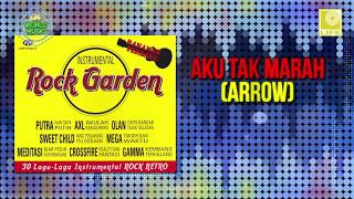 Video thumbnail of "Instrumental Rock Garden - Aku Tak Marah (I'm Not Angry) (Arrow) (Official Audio)"