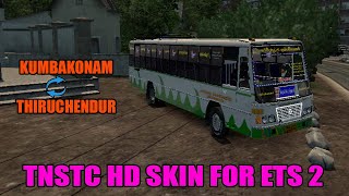 Tnstc Hd Skin Released For Ets 2 | KUMBONAKAM to THIRUCHENDU Route | Tnstc v2 | Vilaiyatu Pillai