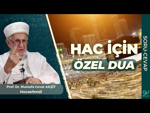 Nasıl Bu Kadar Çok Hac Yaptınız? Nasıl Dua Ettiniz? Sorusuna Cevaben 