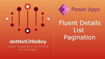 Part 6: How to do pagination in Fluent Details List Grid ?  | Canvas App | Power Apps