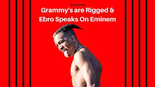 Kounter Kohrey: Grammy's are Rigged, Ebro Speaks on Eminem, & Juice Wrld Cause of Death