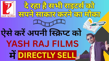How to sell your script in Yash Raj Films directly | Script kaise sell kare