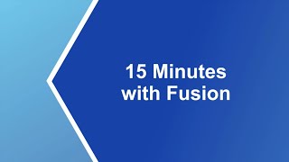 15 Minutes with Fusion - Episode 03