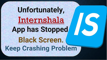 How to Fix Unfortunately, Internshala App has Stopped on Android Phone