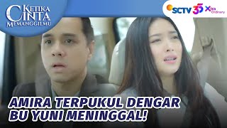 Download Lagu Sedih! Amira Akhirnya Tahu Bu Yuni Sudah Meninggal | Ketika Cinta Memanggilmu - Episode 208 MP3 Download Lagu Sedih! Amira Akhirnya Tahu Bu Yuni Sudah Meninggal | Ketika Cinta Memanggilmu - Episode 208 MP3