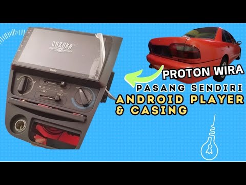 Android Player Proton Wira dengan casing custom atas. Nampak kemas. Aku ...