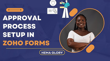 Zoho Forms Approval Process Setup | Multi-Level & Conditional Approvals 2025
