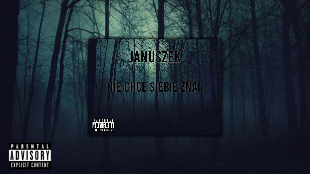 JANUSZEK - NIE CHCE SIEBIE ZNAĆ - YouTube