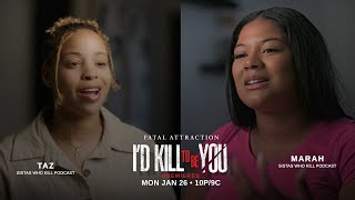 Sistas Who Kill Podcast  Fatal Attraction Id Kill To Be You