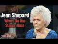 Jean Shepard sings "Where No One Stands Alone"