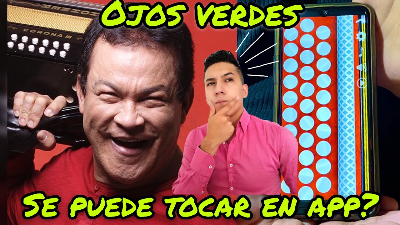 Se puede tocar en App de acordeón? Ojos verdes Alfredo Gutierrez