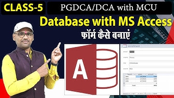 Class- 5 - Database Using MS Access | MS Access | Working with Form | Types of Form By Arvind