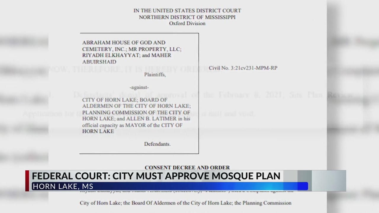Federal court orders Horn Lake, MS to approve mosque YouTube