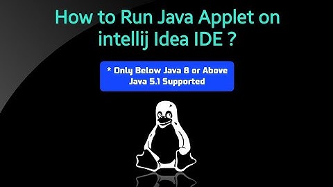 How to Run Java Applet in Intellij Idea? | Java 8 | CodeElite Studio - Yash