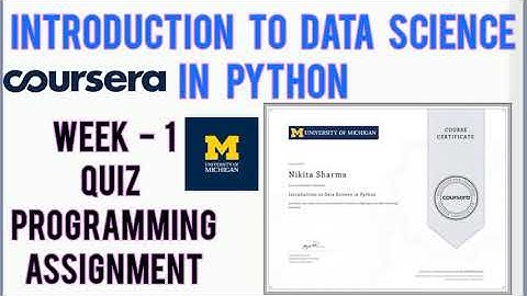 Coursera: Introduction to Data Science in Python Week 1 Quiz Answers and Programming Assignment