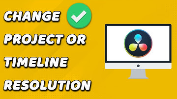 How To Change Project Or Timeline Resolution In Davinci Resolve