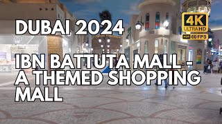 Exploring Ibn Battuta Mall: A Themed Shopping Adventure in 4k