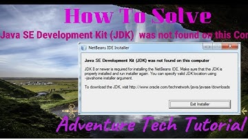 Java SE Development Kit (JDK) was not found on this Computer | Netbeans 8.2 Install Problem Solved
