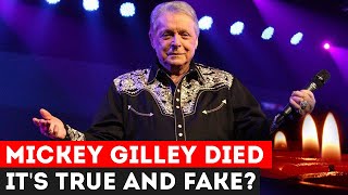 Mickey Gilley died? True or fake? What happened to Mickey Gilley? Wealth