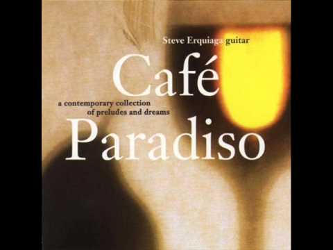 Steve Erquiaga - Under Tuscan Sun