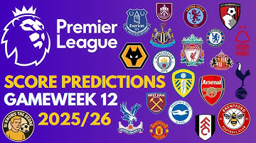 Premier League Gameweek 12 Predictions 2025/26